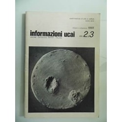 INFORMAZIONI UCAI Unione Cattolica Artisti Italiani n 2 e 3 Ottobre e Dicembre 1985