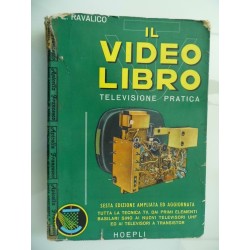 IL VIDEOLIBRO TELEVISIONE PRATICA Sesta Edizione ampliata ed aggiornata