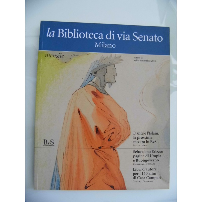 La Biblioteca di Via Senato, Milano - Anno II n.° 8 Settembre 2010