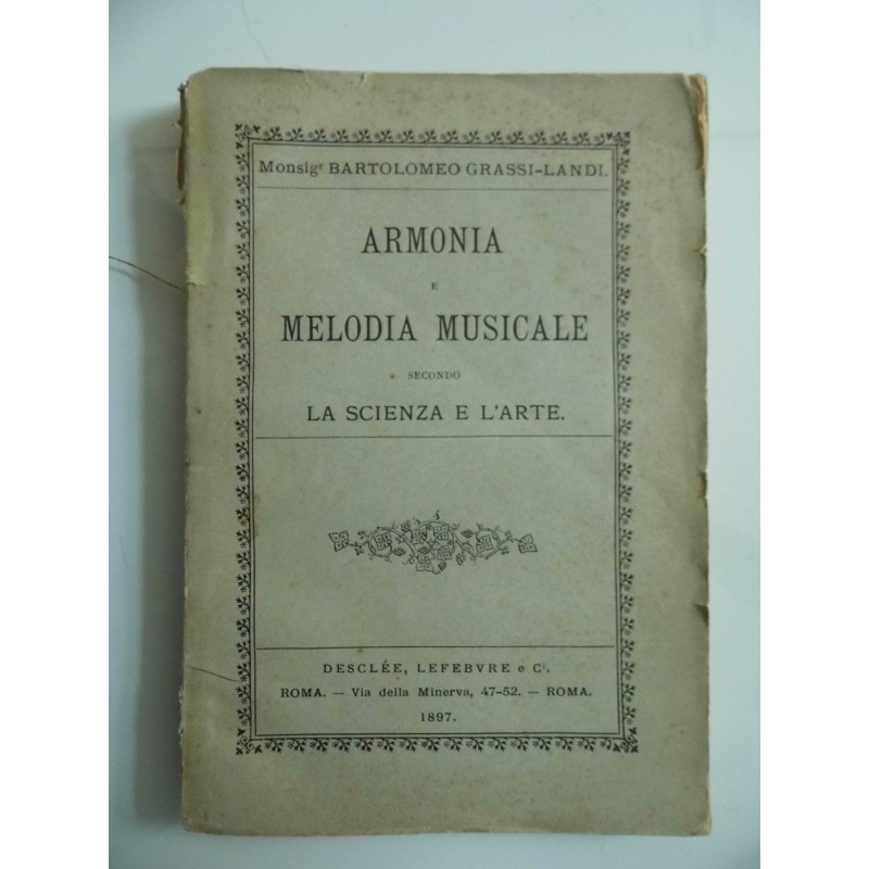 ARMONIA E MELODIA MUSICALE SECONDO LA SCIENZA E L'ARTE