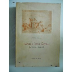 NAPOLI E I SUOI CASTELLI tra storia e leggenda