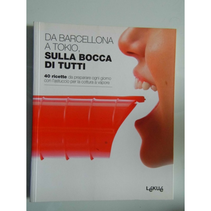 DA BARCELLONA A TOKIO, SULLA BOCCA DI TUTTI