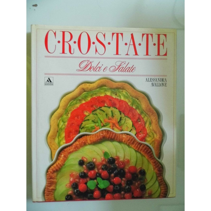 CROSTATE DOLCI E SALATE