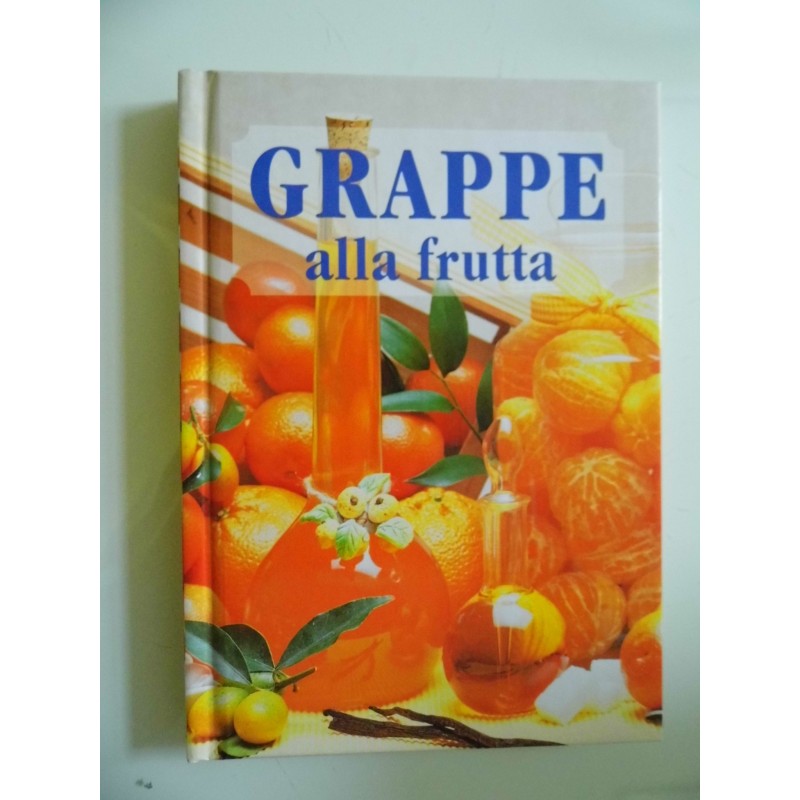 GRAPPE ALLA FRUTTA