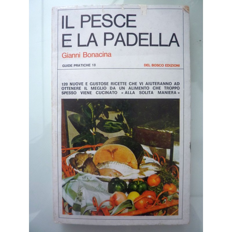 IL PESCE E LA PADELLA Guide Pratiche, 16