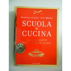 SCUOLA DI CUCINA LE NUOVE RICETTE DELLA "PROVA DEL CUOCO"