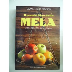 Il grande libro della MELA STORIA, BELLEZZA, SALUTE E CUCINA