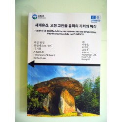 IL MEGALITISMO DEL CILENTO tra storia, mito, tradizione, leggenda - I valori e le caratteristiche dei dolmen del sito di Gochang