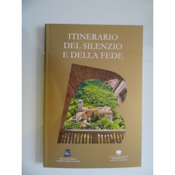 ITINERARIO DEL SILENZIO E DELLA FEDE