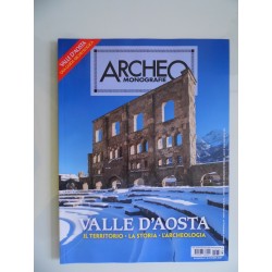 ARCHEO MONOGRAFIE  VALLE D'AOSTA IL TERRITORIO - LA STORIA - L' ARCHEOLOGIA