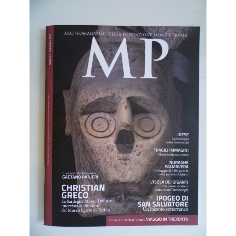 MP Archeomagazine Fondazione Mont'e Prama Anno I  N.° 1 Settembre 2022