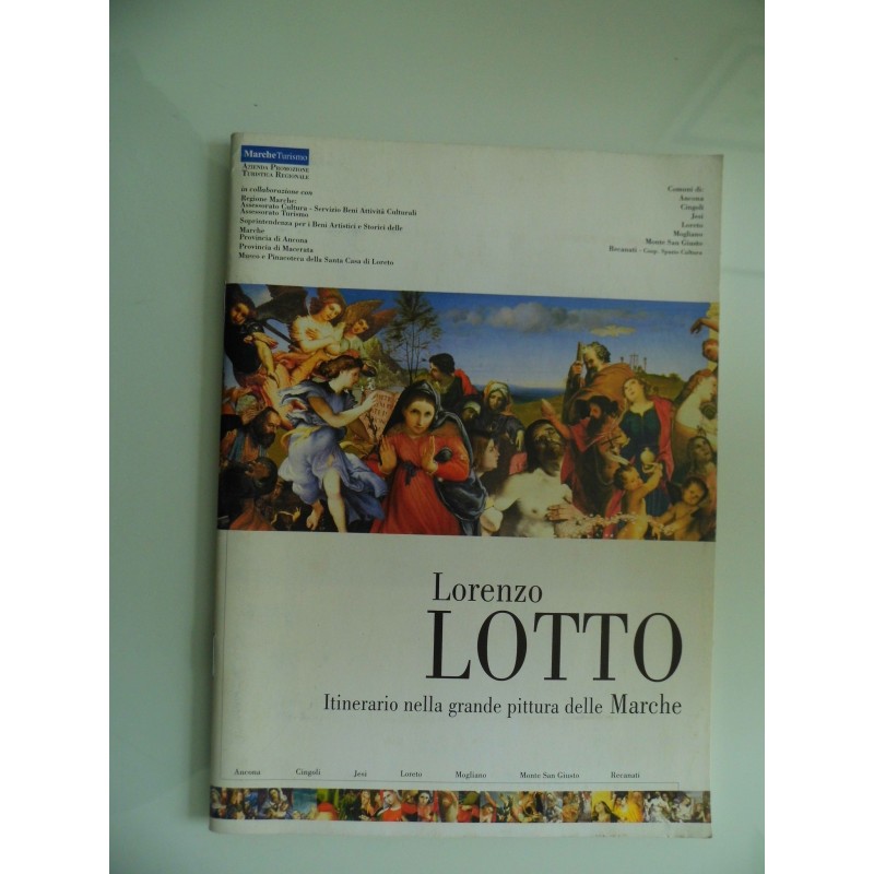 LORENZO LOTTO Itinerario della grande pittura delle Marche