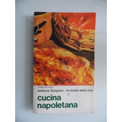 Le ricette della mia cucina napoletana