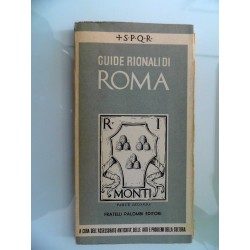 GUIDE RIONALI DI ROMA -  RIONE MONTI Parte I