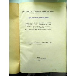 Istituto Nazionale Immobilire COSTRUZIONE DI UN GRUPPO DI EDIFICI IN BARI FRA LE VIE: LUNGOMARE NAZARIO SAURO - VIA SPALATO - VI