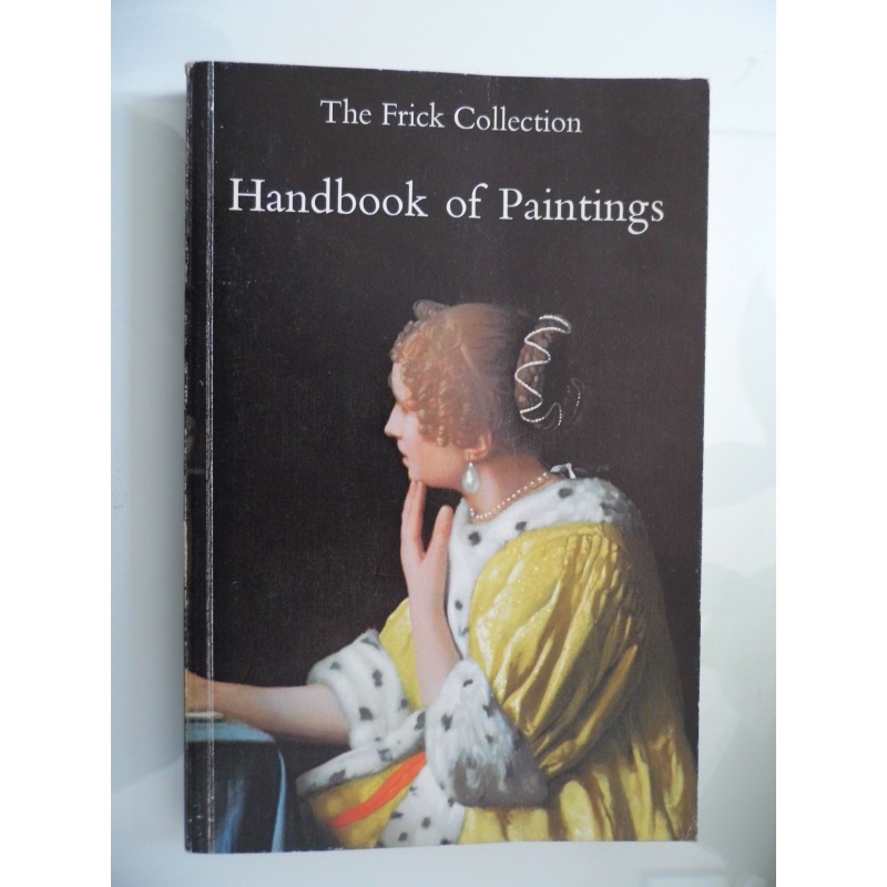 The Frick Collection HANDBOOK OF PAINTINGS