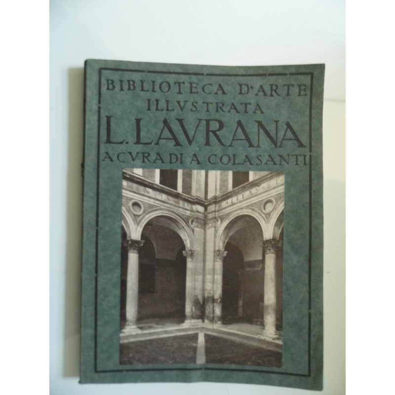 Architetti dal XV al XVIII secolo LUCIANO LAURANA