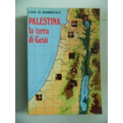 PALESTINA La terra di Gesù