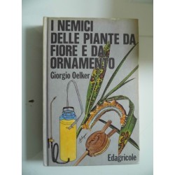 I NEMICI DELLE PIANTE DA FIORE E DA ORNAMENTO