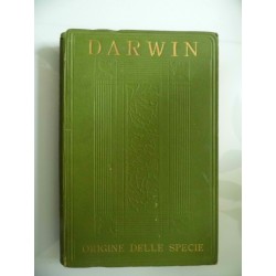 DARWIN SULLA ORIGINE DELLA SPECIE PER SELEZIONE NATURALE Volume I - II