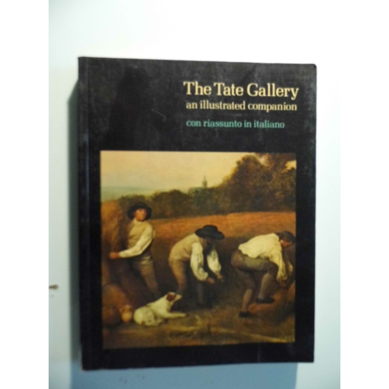 THE TATE GALLERY an illustrated companion. Riassunto in italiano