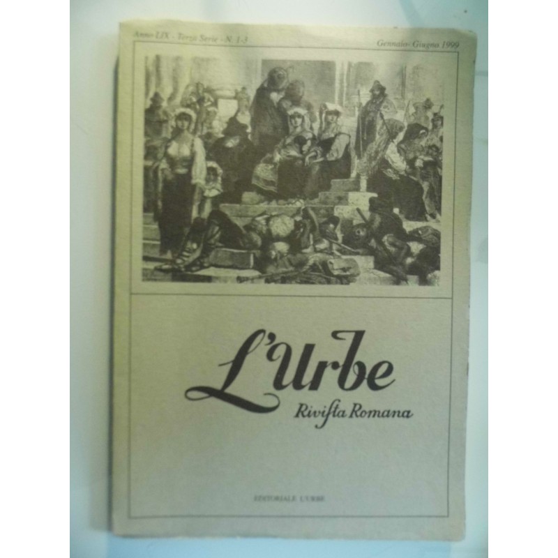 L'URBE Rivista romana Anno LIX Terza Serie n.° 1 - 3 Gennaio - Giugno 1989