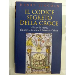 IL CODICE SEGRETO DELLA CROCE