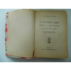 IL SECONDO LIBRO DELLA GIUNGLA ( IL FIGLIO DELL'UOMO ) Nuova Traduzione diretta ed integrale di MARIO BENZI