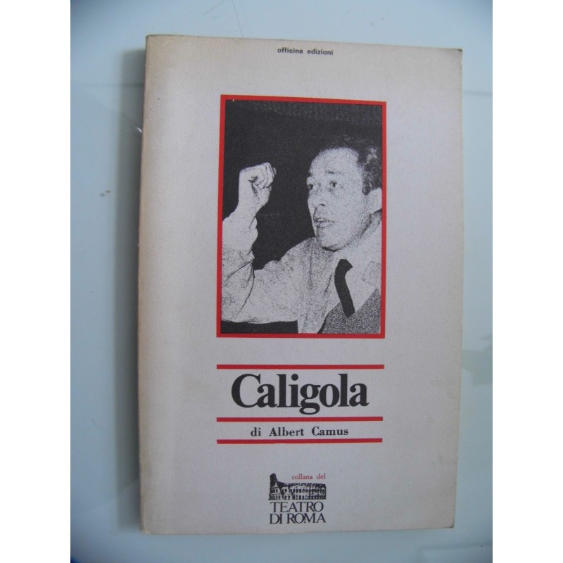 CALIGOLA Testo inedito del 1941. Traduzione di Franco Cuomo