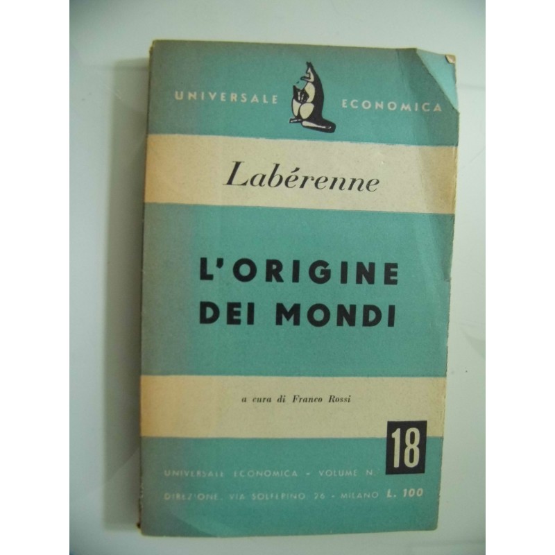 Universale Economica N.° 18 Laberenne L'ORIGINE DEI MONDI