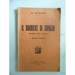 IL BARBIERE DI SIVIGLIA Melodramma buffo in due atti di CESARE STERBINI