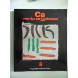 CERAMICA PER L'ARCHITETTURA  Anno IV n.° 8 Agosto 1990