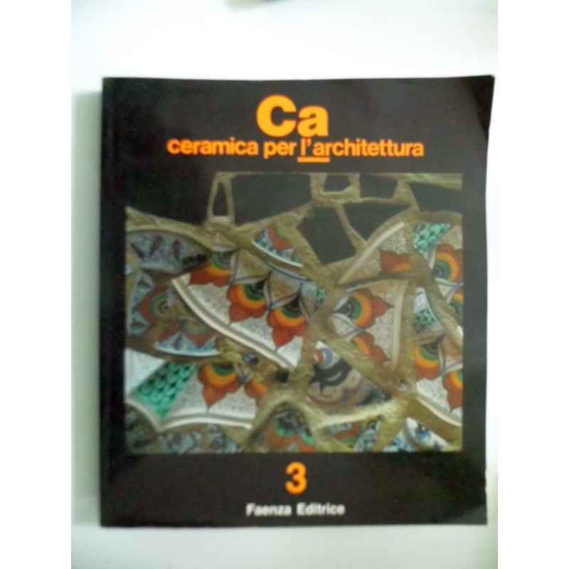 CERAMICA PER L'ARCHITETTURA  Anno III n.° 3 Dicembre 1988