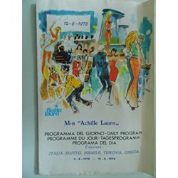 M-n  "Achille Lauro" Programma del Giorno Crociera: ITALIA, EGITTO, ISRAELE, TURCHIA, GRECIA 5 - 19 Agosto  1978