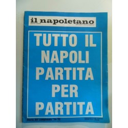 IL NAPOLETANO Supplemento Speciale Sportivo TUTTO IL NAPOLI PARTITA PER PARTITA Storia de Campionato '74 - '75