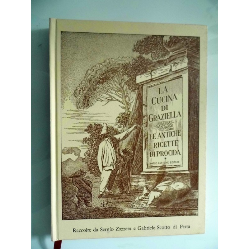 La cucina di Graziella fra storia e costume