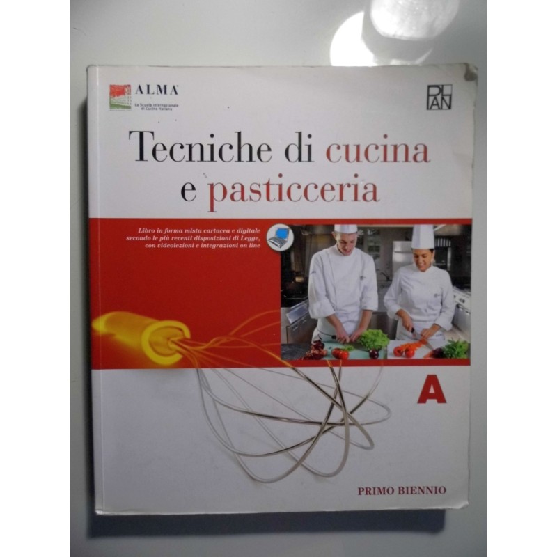 TECNICHE DI CUCINA E PASTICCERIA A Primo Biennio