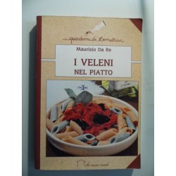 I VELENI NEL PIATTO Guida completa agli addittivi alimentari