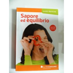 GUIDE PRATICHE Sapore ed Equilibrio Con 50 Ricette