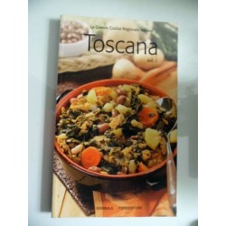 La Grande Cucina Regionale Italiana TOSCANA vol. I