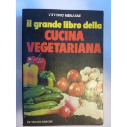 IL GRANDE LIBRO DELLA CUCINA VEGETARIANA