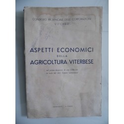 ASPETTI ECONOMICI DELLA AGRICOLTURA VITERBESE nel primo decenni di vita ( 1928 - 37 )