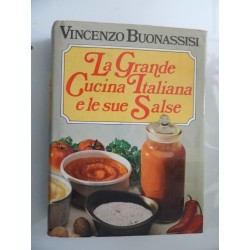 La Grande Cucina Italiana  e le sue salse