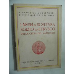 I MUSEI DI SCULTURA EGIZIO ED ETRUSCO DELLA CITTA' DEL VATICANO