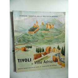 Itinerari Turistici della Provincia Romana TIVOLI E VILLA ADRIANA