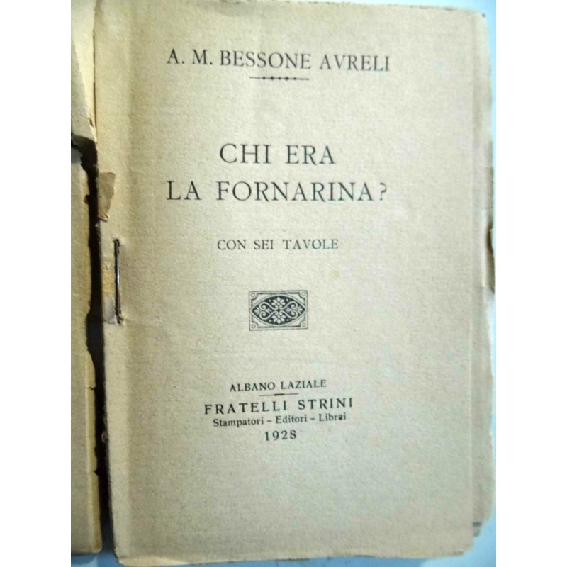 CHI ERA LA FORNARINA ?  CON SEI TAVOLE