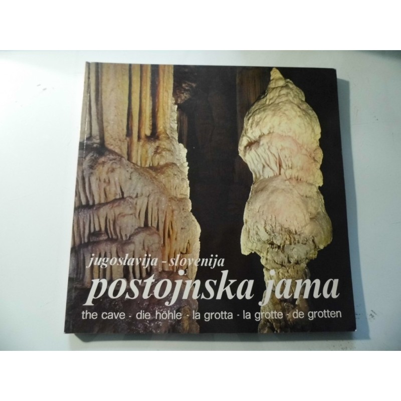 POSTOJNSKA JAMA Le Grotte Jugoslavia - Slovenija