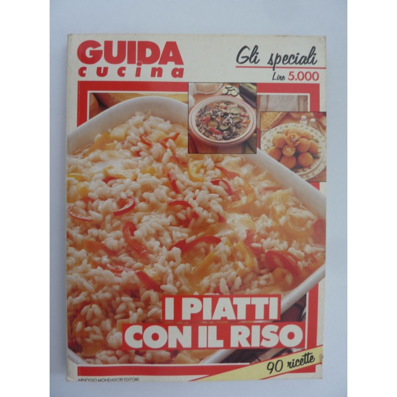 GUIDA Cucina I PIATTI CON IL RISO