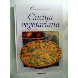 Quaderni di Cucina CUCINA VEGETARIANA