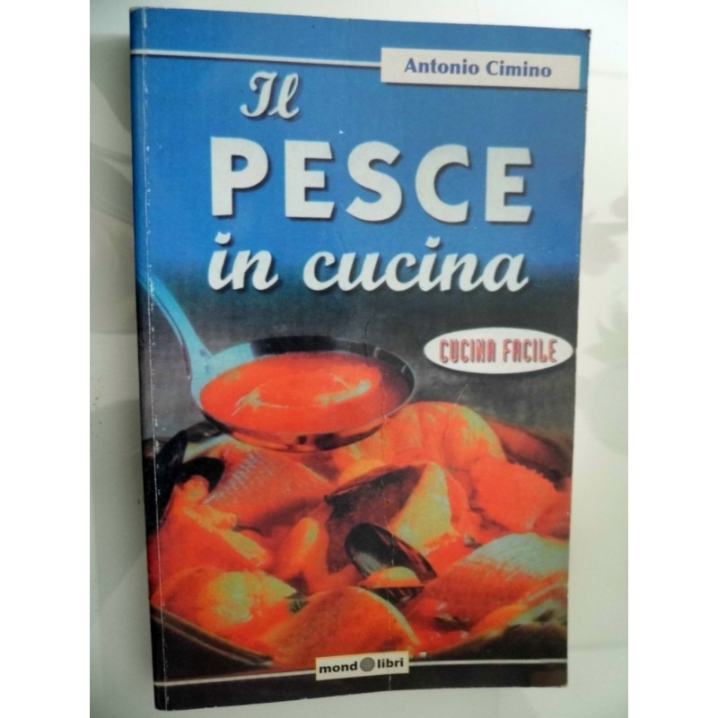 IL PESCE in cucina